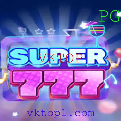 Super777: Descobrindo o Fenômeno do Jogo com VKTOP